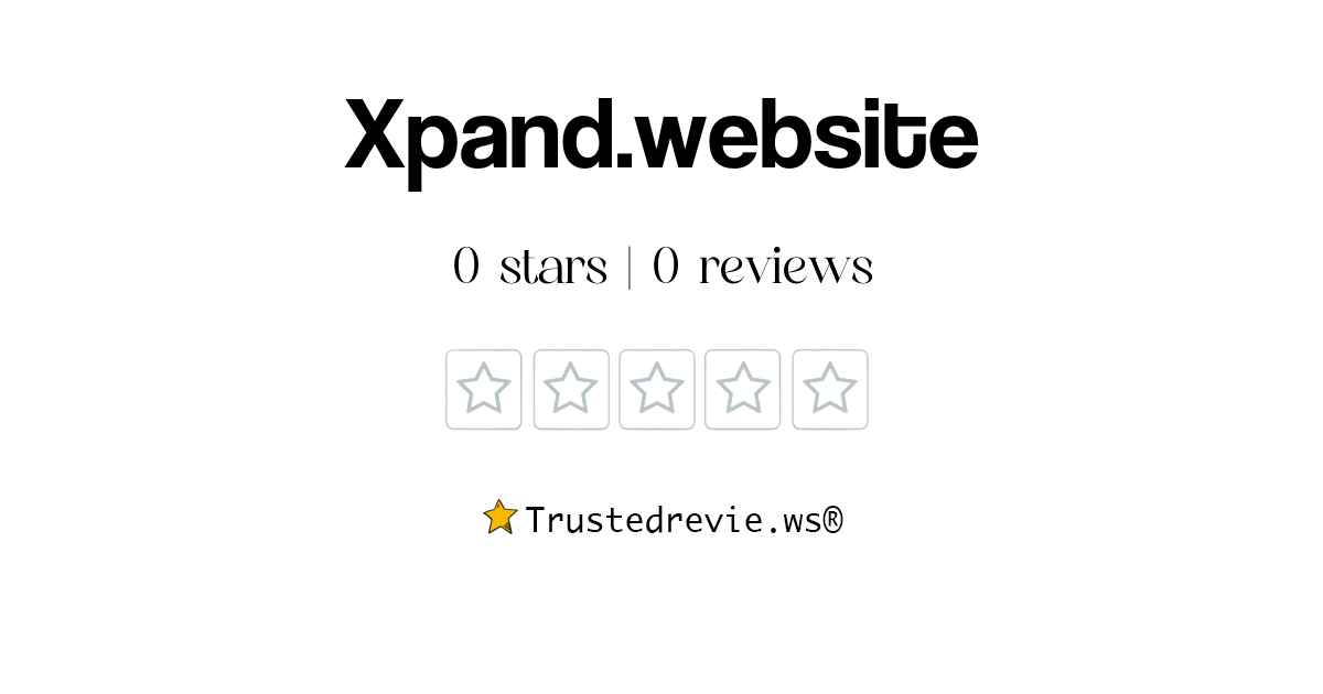Xpand.website Review Legit or Scam? [2024 New Reviews]